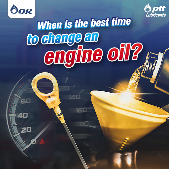 When is the best time to change an engine oil?
